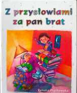 Z przysłowiami za pan brat Piątkowska