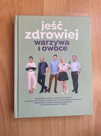 Jeść zdrowiej - przepisy Daria Ładocha, Hanna Stolińska, Karol Okrasa