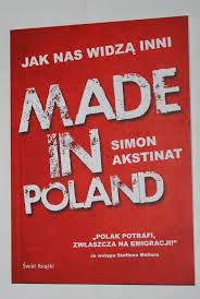 Made in Poland. Jak widzą nas inni