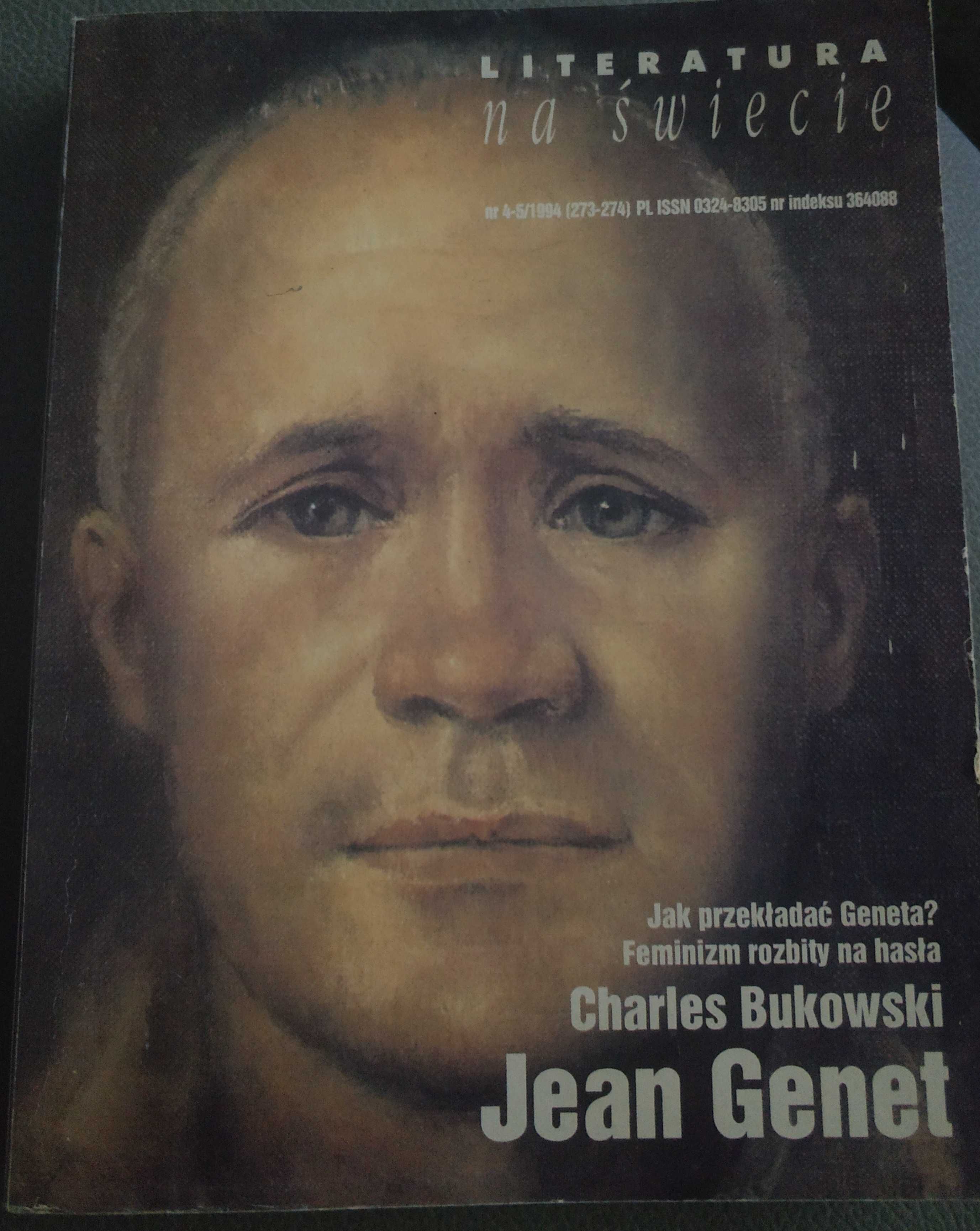 Literatura na Świecie 4-5/1994 Jean Genet Charles Bukowski