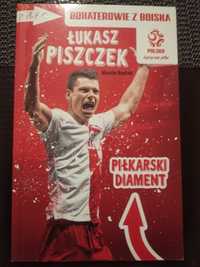 Książka dla fana piłki nożnej "Łukasz Piszczek piłkarski diament".