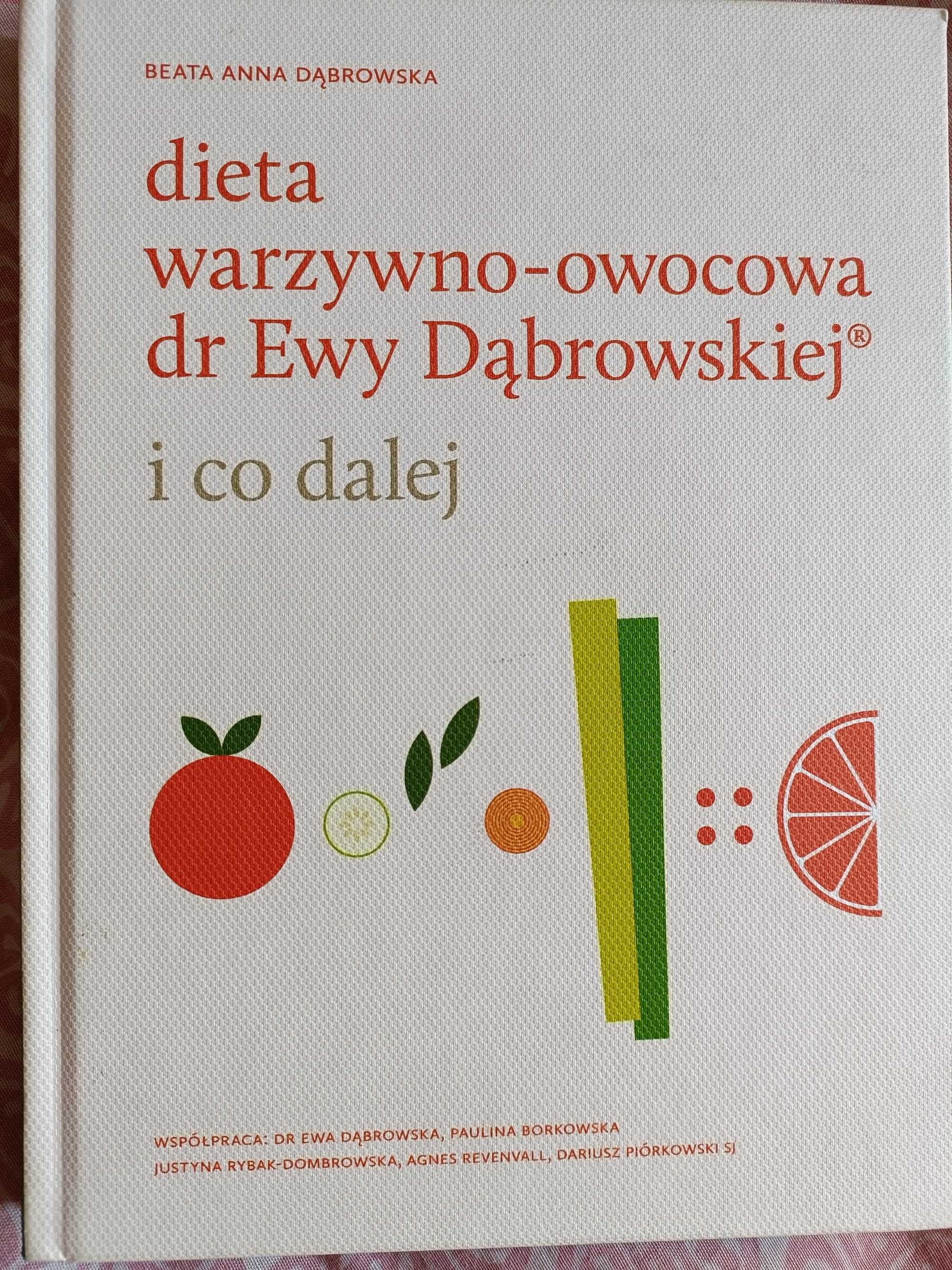 Dieta warzywno-owocowa dr Ewy Dąbrowskiej i co dalej