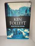 Niebezpieczna fortuna Ken Follett