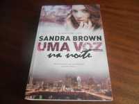 "Uma Voz na Noite" de Sandra Brown - 1ª Edição de 2010
