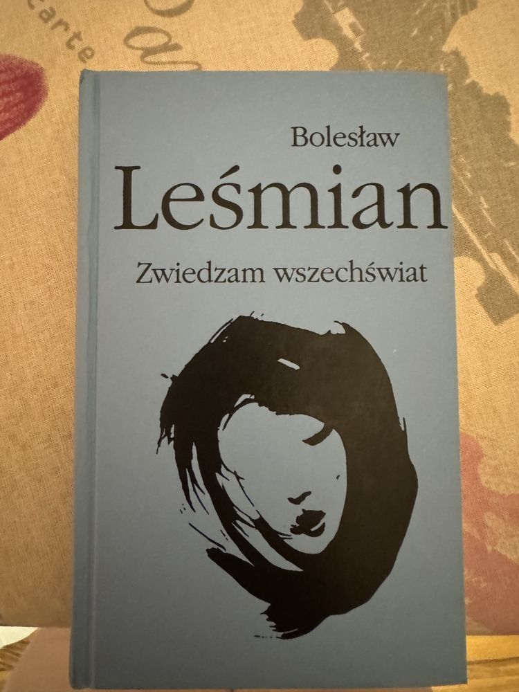 Bolesław Leśmian Zwiedzam wszechświat