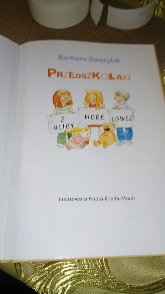 Przedszkolaki z ulicy Morelowej. Barbara Gawryluk