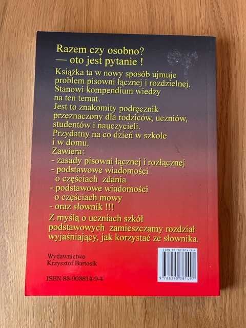 Zasady pisowni łącznej i rozdzielnej ze słownikiem Józef Wiertnicki