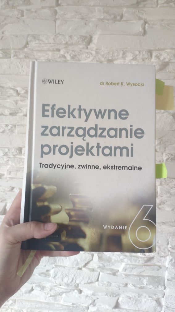 Efektywne zarządzanie projektami R.Wysocki