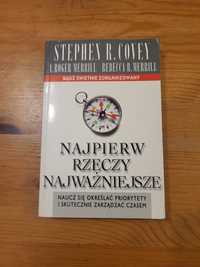 Stephen Covey Najpierw rzeczy najważniejsze - organizacja czasu