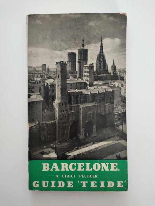 Barcelone - Guide 'Teide' (A. Cirici Pellicer)