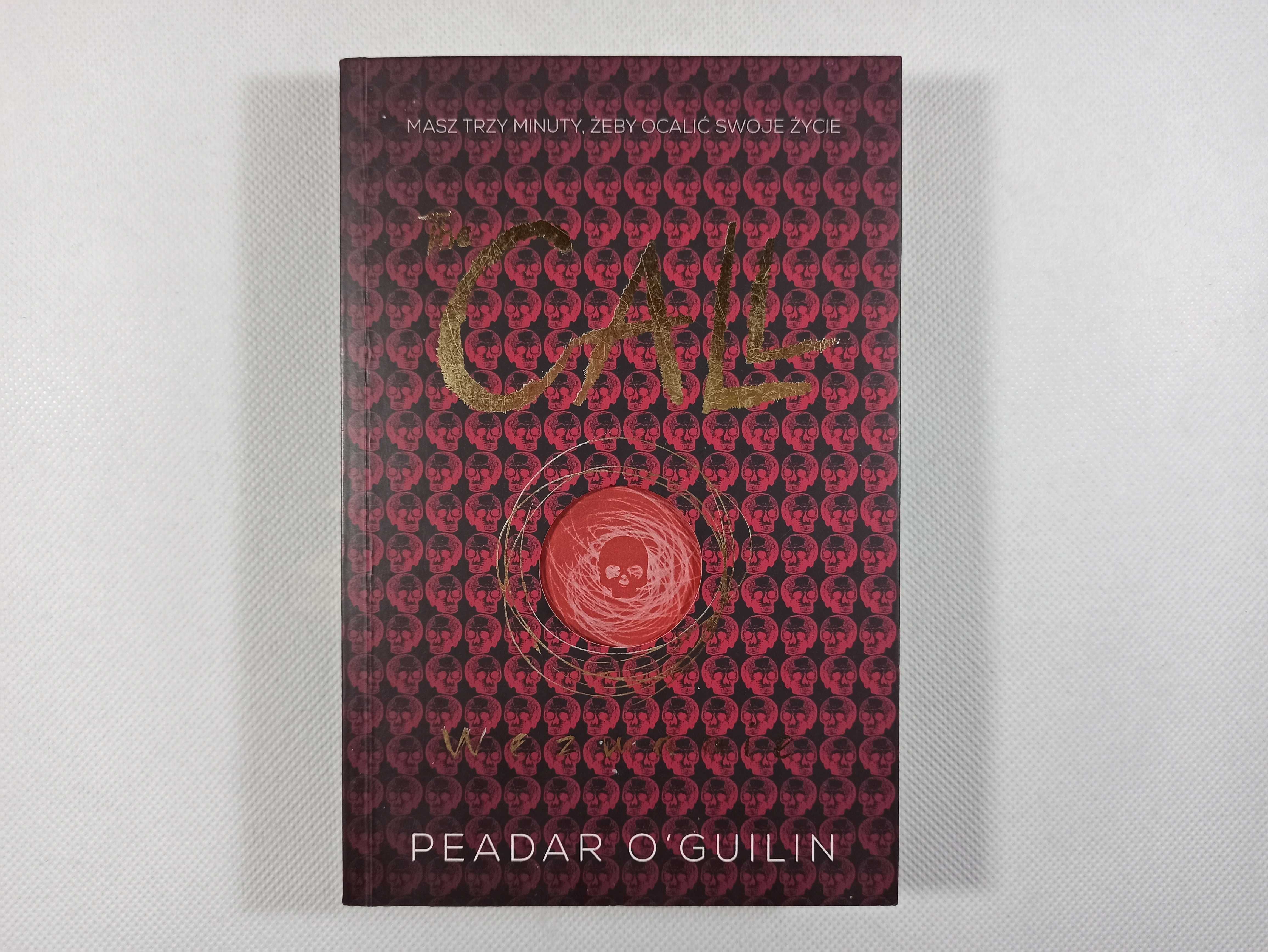 The Call - Wezwanie / Peadar O'Guilin
