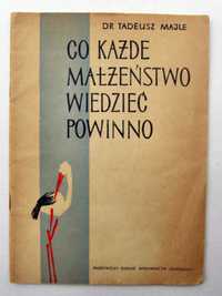 Co każde małżeństwo powinno wiedzieć - Tadeusz Majle