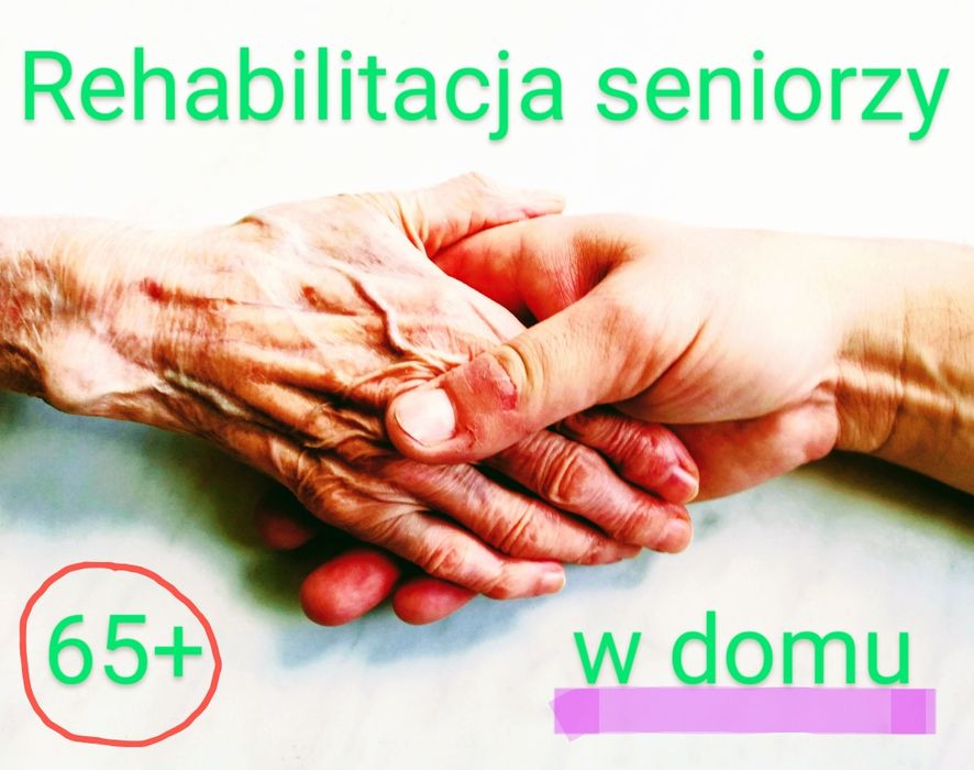 Rehabilitacja fizjoterapia dla seniora masaż w domu