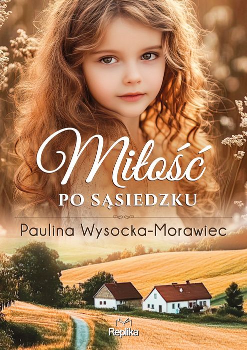 Miłość Po Sąsiedzku Replika
