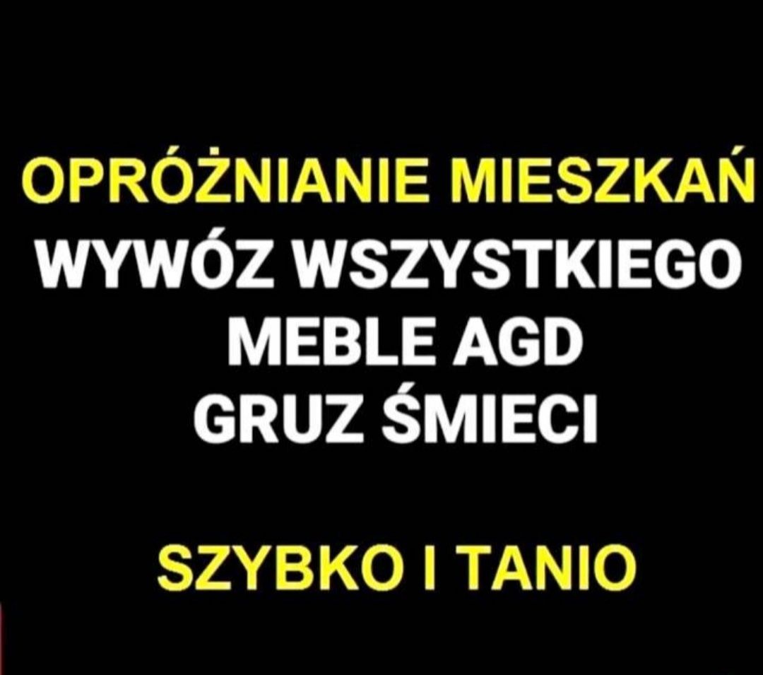 WYWÓZ ODBIÓR MEBLI ŚMIECI GABARYTÓW Opróżnianie Mieszkań Piwnic Garaży