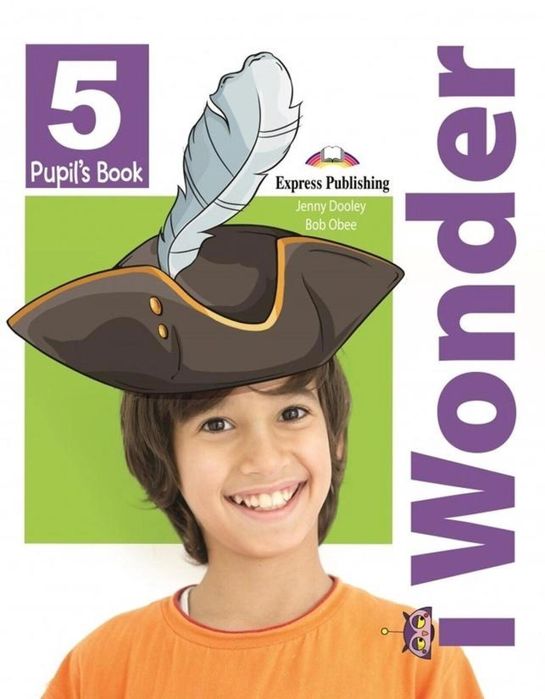 I Wonder 5 PB + ieBook EXPRSS PUBLISHING Express Publishing praca