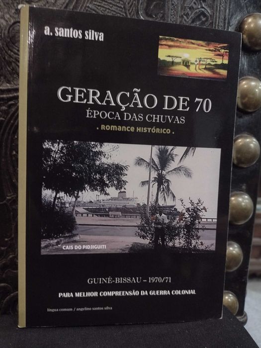 Geração de 70 Época das Chuvas - Angelino Santos Silva