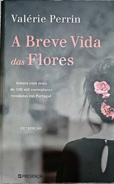 A Breve Vida das Flores