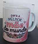 Caneca Dia da Mãe