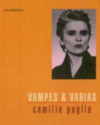Vampes & Vadias LIVRO de Camille Paglia , portes grátis