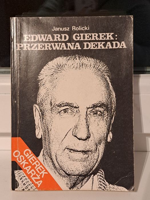 Książka Edward gierek przerwana dekada 11