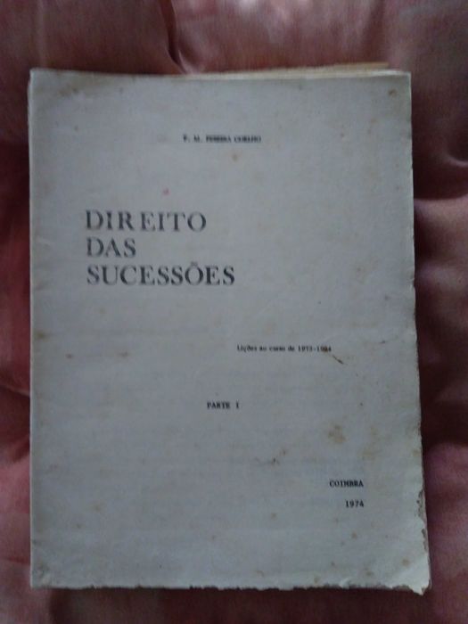 Direito das Sucessões, sebenta de F. M. Pereira Coelho, de 1974