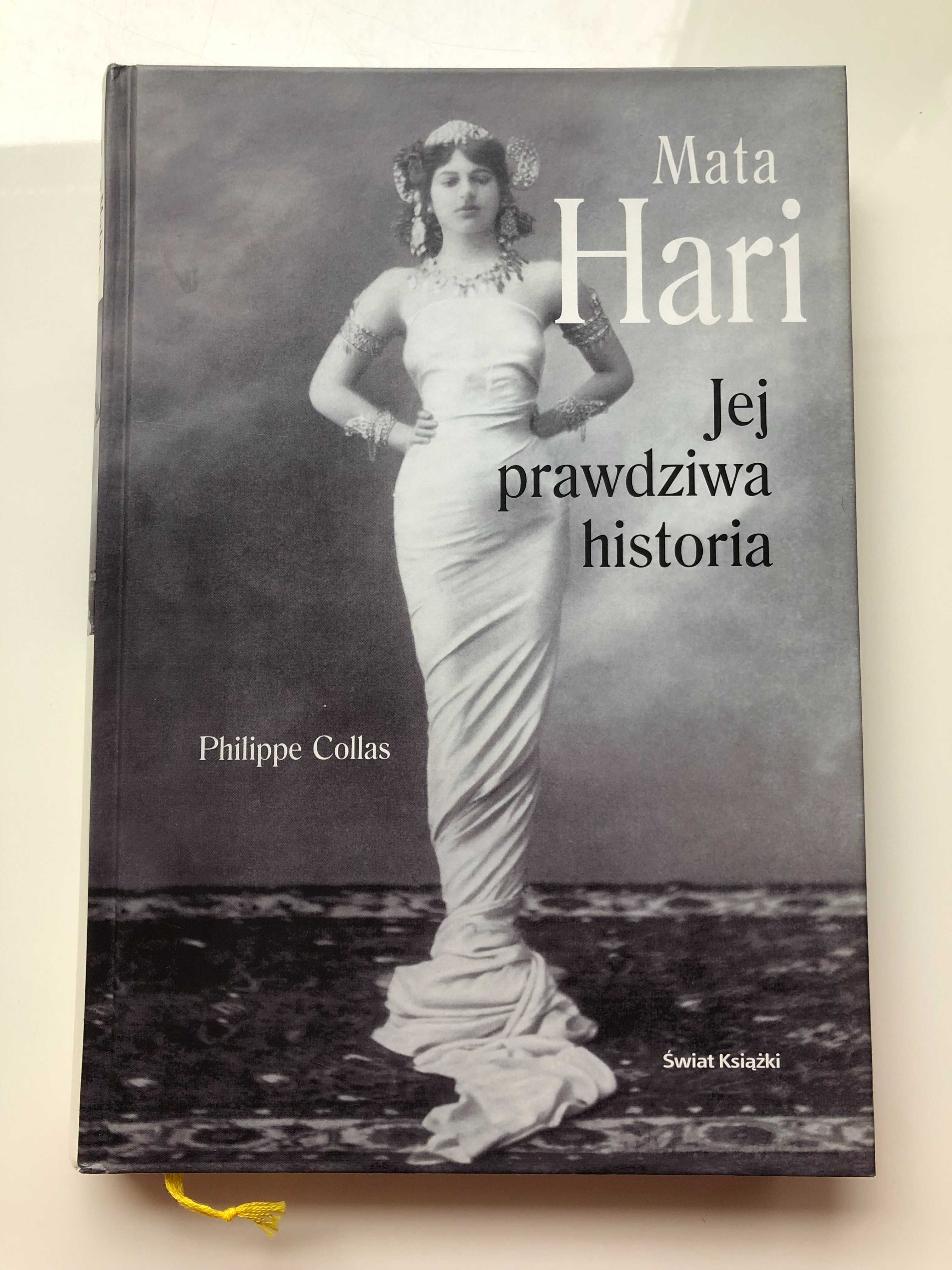 Mata Hari jej prawdziwa historia - Philippe Collas