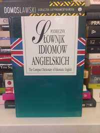 Podręczny Słownik idiomów angielskich