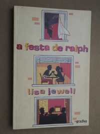 A Festa de Ralph de Lisa Jewell - 1ª Edição