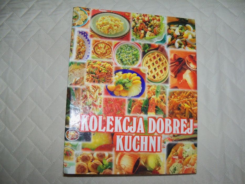 Kolekcja Dobrej Kuchni - przepisy kulinarne