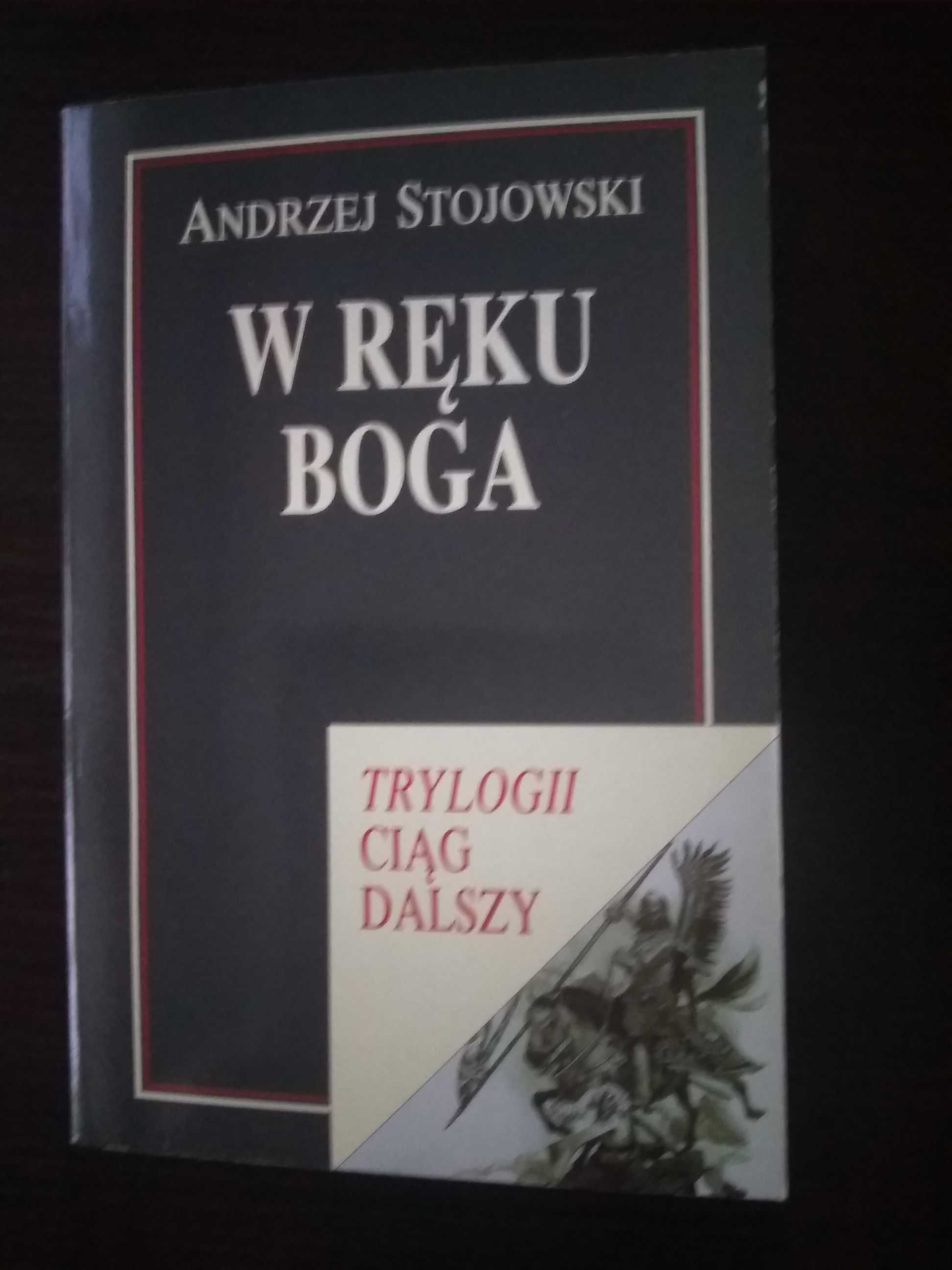 W ręku Boga Andrzej Stojowski