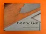 José Pedro Croft: Escultura/ Desenho/ Gravura/ Fotografia