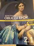 Język polski Oblicza Epok 2.1. zakres podstawowy i rozszerzony