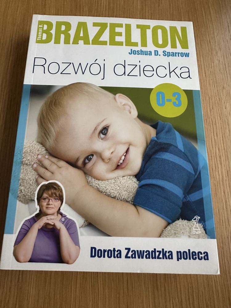 Brazelton Rozwój dziecka Od 0 lat do 3 lat