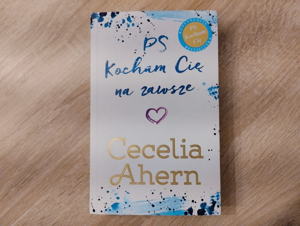 Ps Kocham Cię na zawsze. Cecylia Ahern