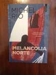 Michel Rio - Melancolia Norte