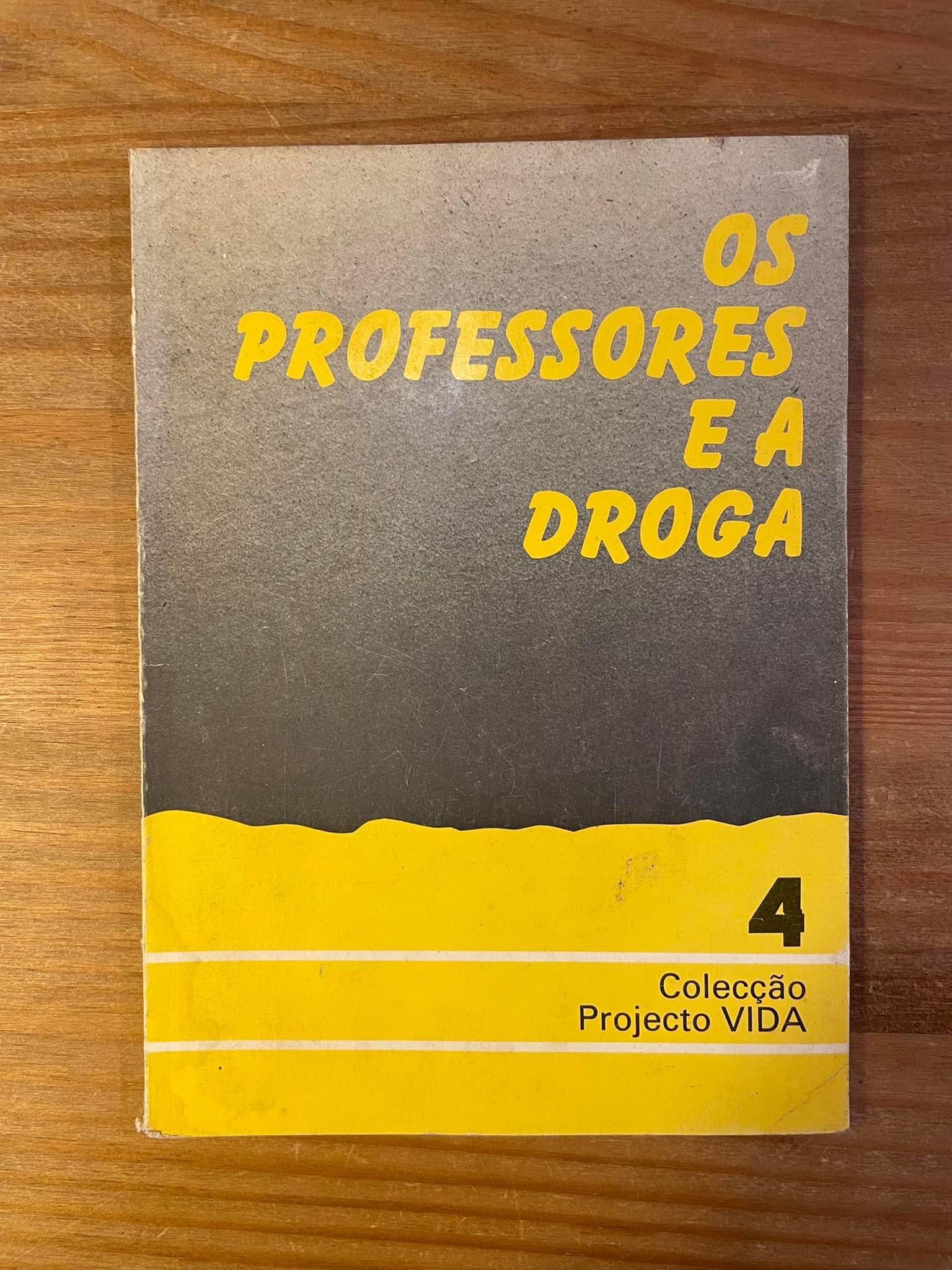 Os Professores e a Droga (portes grátis)