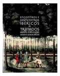 Encontros e Desencontros Ibéricos