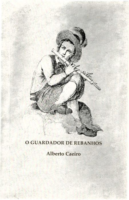 Alberto Caeiro - O Guardador de Rebanhos - Portes Grátis