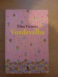 Voz de Velha - Elisa Victoria