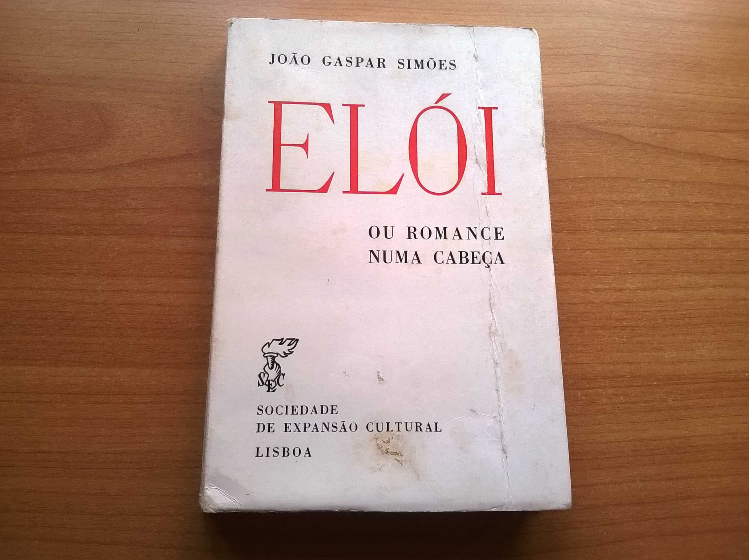 " Elói " ou Romance numa Cabeça - João Gaspar Simões