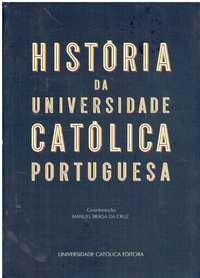 8451 História da Universidade Católica Portuguesa (50 Anos) de Manuel