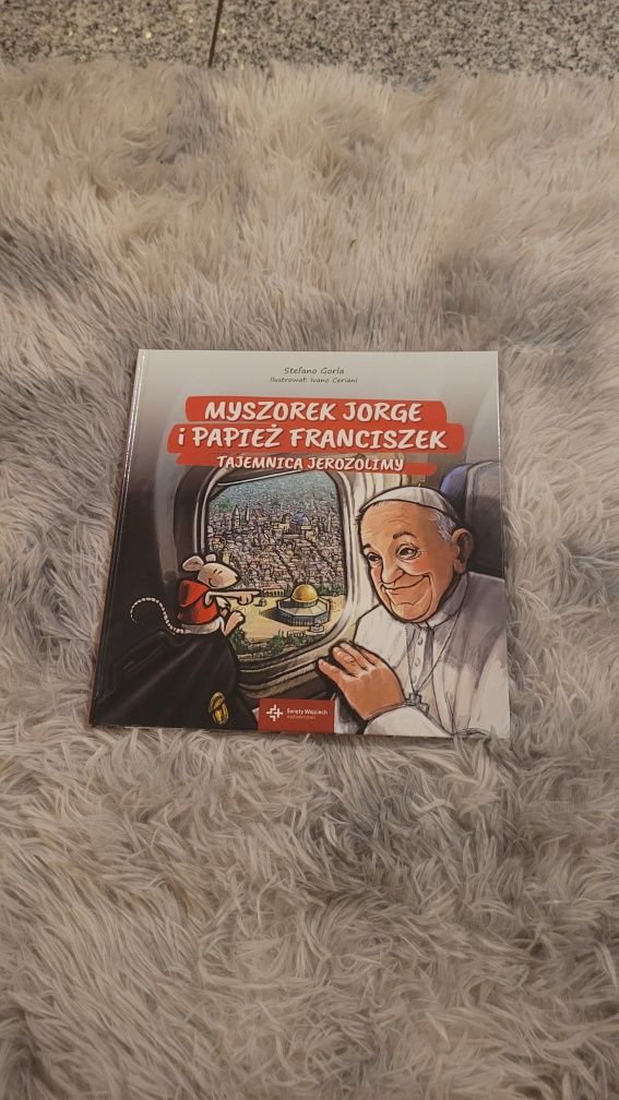 Książka Myszorek Jorge i papież Franciszek.  Tajemnica Jerozolimu. STE
