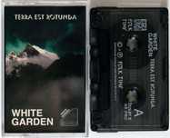 White Garden - Terra Est Rotunda (kaseta) BDB