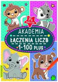 Akademia łączenia liczb 1 - 100 plus - praca zbiorowa