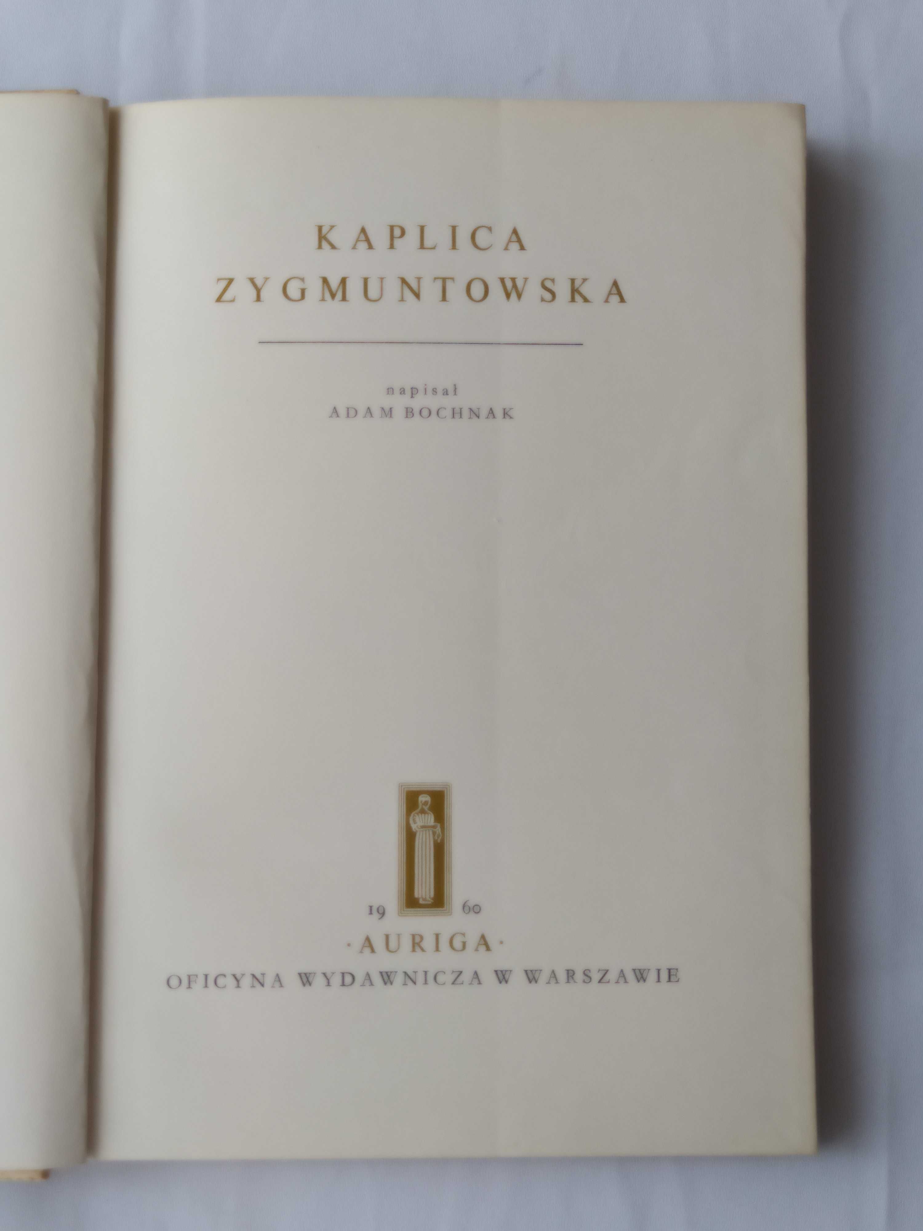 Kaplica zygmuntowska – Adam Bochnak