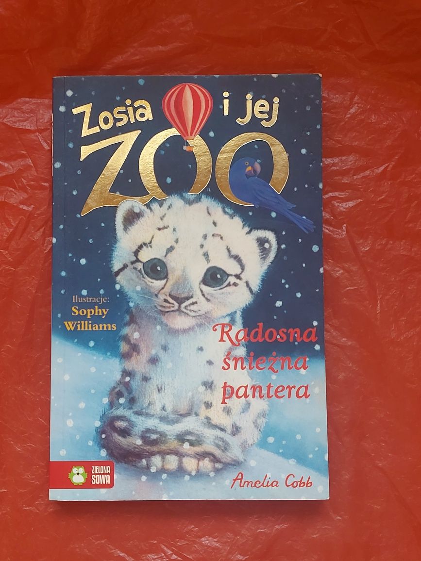 Książka dziecięca ZOSIA I JEJ ZOO 2015rok