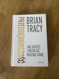 Jak zakozyc i rowinąć własną firme - Brian Tracy