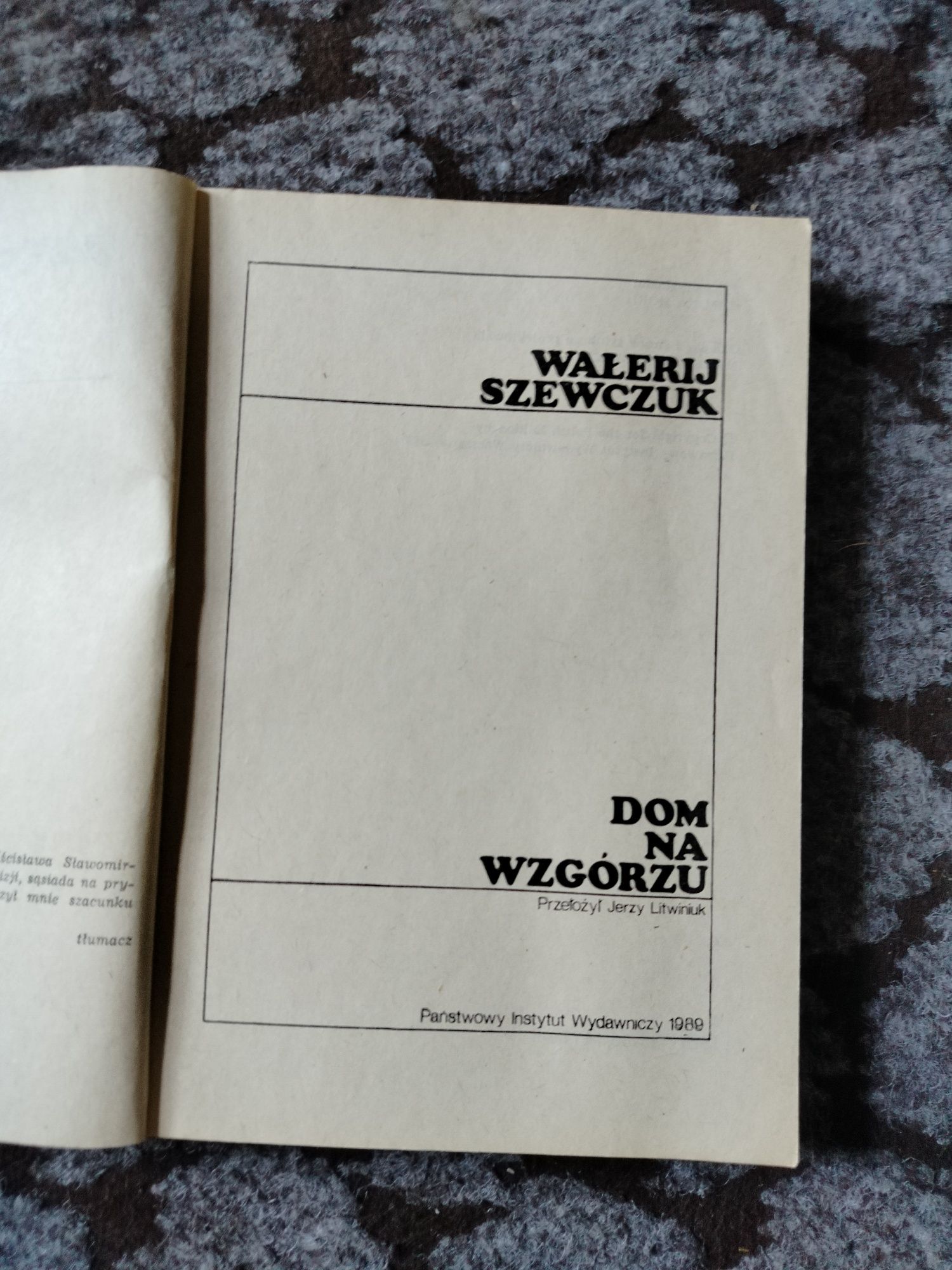 Dom na Wzgórzu Wałerij Szewczuk