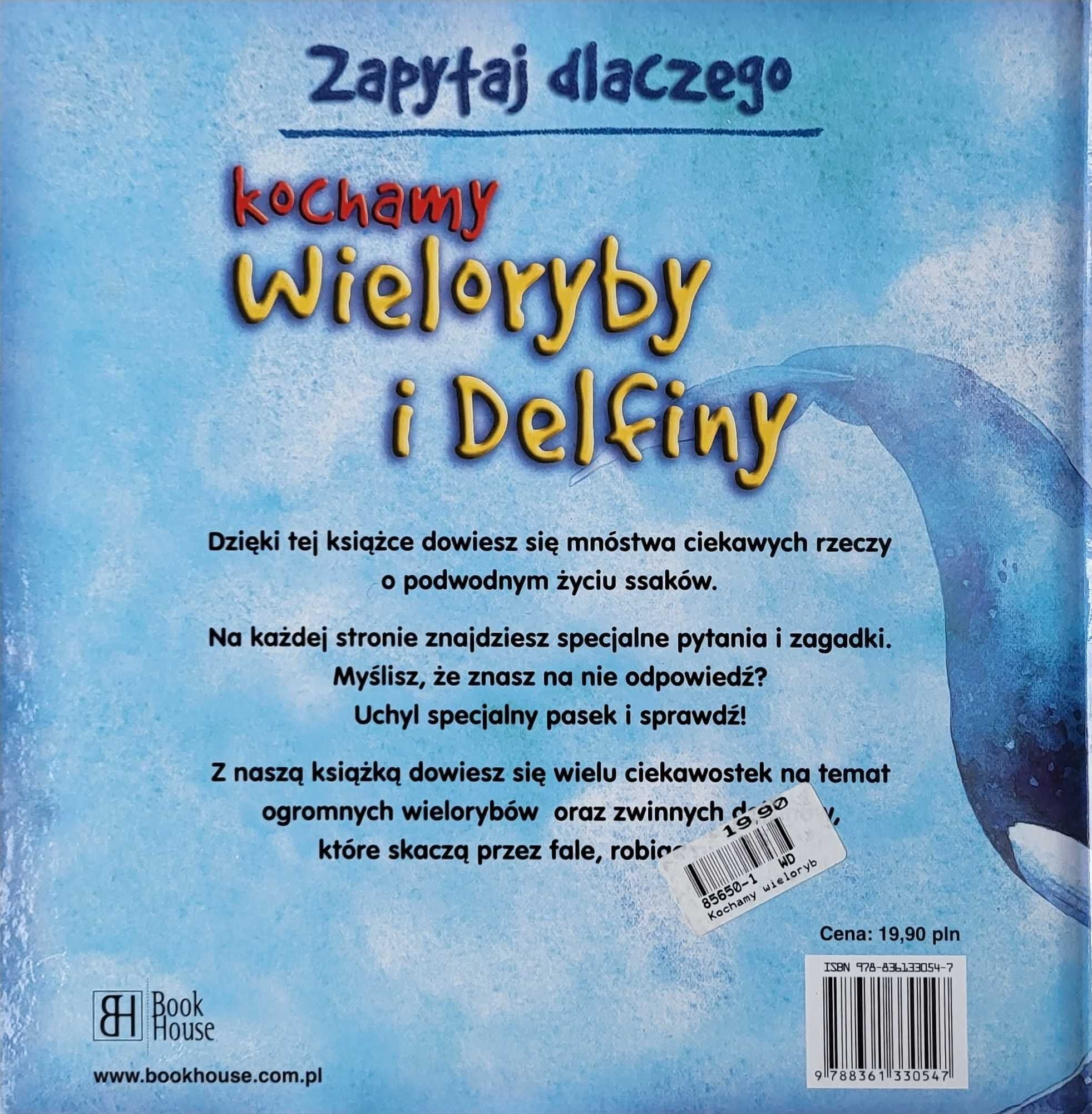 Zapytaj dlaczego kochamy wieloryby i delfiny